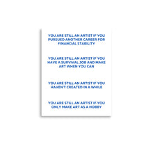 Load image into Gallery viewer, YOU are STILL an ARTIST!