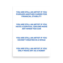 Load image into Gallery viewer, YOU are STILL an ARTIST!
