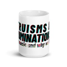 Load image into Gallery viewer, Truisms and Ruminations Podcast Mug
